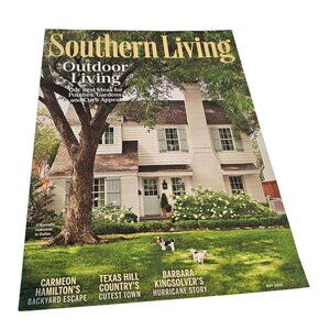 Southern Living Magazine May 2025 Issue Outdoor Backyard Escape Kingsolver